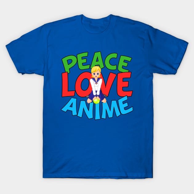 Peace Love Anime T-Shirt by epiclovedesigns